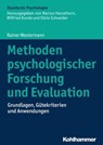 Methoden psychologischer Forschung und Evaluation - Rainer Westermann ; Marcus Hasselhorn ; Wilfried Kunde ; Silvia Schneider - 9783170241848