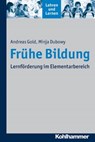 Frühe Bildung - Andreas Gold ; Minja Dubowy ; Cornelia Rosebrock ; Renate Valtin ; Rose Vogel - 9783170255371