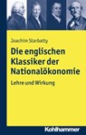 Die englischen Klassiker der Nationalökonomie - Joachim Starbatty - 9783170256606
