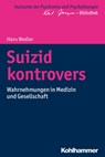 Suizid kontrovers - Hans Wedler - 9783170310469