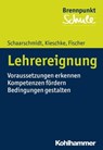 Lehrereignung - Uwe Schaarschmidt ; Ulf Kieschke ; Andreas Fischer ; Norbert Grewe ; Alfred Berger ; Herbert Scheithauer ; Wilfried Schubarth - 9783170324299