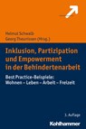 Inklusion, Partizipation und Empowerment in der Behindertenarbeit - Helmut Schwalb ; Georg Theunissen - 9783170334274