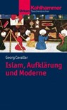Islam, Aufklärung und Moderne - Georg Cavallar - 9783170339354