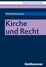 Kirche und Recht - Hendrik Munsonius ; Thomas Klie ; Thomas Schlag - 9783170340923