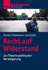 Recht auf Widerstand - Markus Tiedemann ; Lea Eisleb - 9783170343559