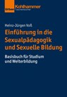 Einführung in Sexualpädagogik und Sexuelle Bildung - Heinz-Jürgen Voß - 9783170347175