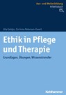 Ethik in Pflege und Therapie - Uta Gaidys ; Corinna Petersen-Ewert - 9783170348219