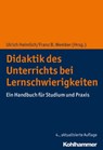 Didaktik des Unterrichts bei Lernschwierigkeiten - Rainer Benkmann ; Tatjana Eckerlein ; Andrea Garufo ; Markus Gebhardt ; Manfred Grohnfeldt ; Matthias Grünke ; Meike Grüßing ; Uta Häsel-Weide ; Clemens Hillenbrand ; Gotthilf Gerhard Hiller ; Thomas Hofsäss ; Sarah Jandl ; Jana Jungjohann ; Stephan Kehl  - 9783170355712