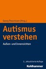 Autismus verstehen - Jürgen Boxberger ; Ralf Drenkhahn ; Imke Heuer ; Wolfram Kulig ; Kerstin Rückerl ; Peter Schmidt ; Hajo Seng ; Gerrit Helmholz-Vero ; Stefan Wepil ; Gina Wohlert ; Dietmar Zöller - 9783170379084