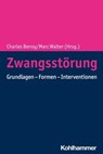 Zwangsstörung - Matthias Backenstraß ; Christine Brancato ; Veronika Brezinka ; Gerhard Dammann ; Kenneth M. Dürsteler-MacFarland ; Stephan Egger ; Cornelia Exner ; Jakob Fink-Lamotte ; Susanne Fricke ; Vanya Gocheva ; Bernhard Grimmer ; Carlotta Heinzel ; Karsten Hollma - 9783170387348