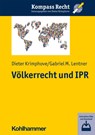 Völkerrecht und IPR - Dieter Krimphove ; Gabriel M. Lentner - 9783170408746