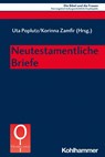 Neutestamentliche Briefe - Uta Poplutz ; Korinna Zamfir - 9783170409866