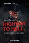 Highway to Hell - Manuel Trummer ; Charalampos Efthymiou ; Peter Kritzinger ; Peter Pichler - 9783170420762