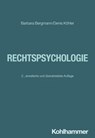 Rechtspsychologie - Barbara Bergmann ; Denis Köhler ; Bernd Leplow ; Maria von Salisch - 9783170423527