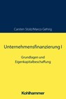 Unternehmensfinanzierung I - Marco Gehrig ; Carsten Stolz - 9783170427075