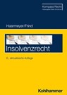 Insolvenzrecht - Hans Haarmeyer ; Frank Frind ; Dieter Krimphove - 9783170438088