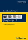 Staatsrecht - Jörg-Dieter Oberrath ; Sven Müller-Grune - 9783170438576