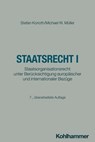 Staatsrecht I - Stefan Korioth ; Michael W. Müller ; Winfried Boecken - 9783170452251