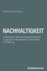 Nachhaltigkeit - Ralf Fischer ; Claudia Gärtner ; Jörg Martens ; Reiner Anselm ; Andreas Rohnke ; Beatrix Waldmann ; Hanns-Stephan Haas ; Beate Hofmann ; Christoph Sigrist - 9783170457652