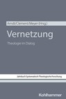 Vernetzung - Philemon Braun ; Georg Breitfeld ; Luca Brunsch ; Andreas Frei ; Lukas Hille ; Thomas Linke ; Alwine Dorothea Schulze ; Nils Schütz ; Anna Lena Stefanides ; Liv Steinebach ; Robert Stenzel ; Felix Stütz ; Florian Sylvester ; Nicole Kunkel ; Lea Meyer ; Sa - 9783170457683