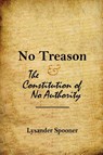 No Treason - Lysander Spooner - 9783190275243
