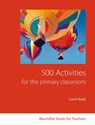 500 Activities for the Primary Classroom - Carol Read - 9783190725762