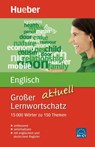 Großer Lernwortschatz Englisch aktuell - Hans G. Hoffmann ; Marion Hoffmann - 9783191494933