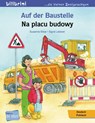 Auf der Baustelle. Deutsch-Polnisch - Susanne Böse - 9783192396021