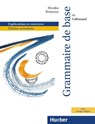 Grundstufengrammatik zweisprachige Ausgaben. Französische Version - Monika Reimann - 9783192415753