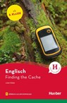 Finding the Cache. Lektüre mit Audios online - Denise Kirby - 9783193029973