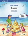 Am Meer. Kinderbuch Deutsch-Russisch - Susanne Böse ; Irene Brischnik - 9783193495976