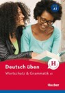Deutsch uben - Anneli Billina ; Lilli Marlen Brill ; Marion Techmer - 9783193974938