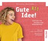 Gute Idee! B1.1 - Wilfried Krenn ; Herbert Puchta - 9783196018257