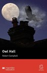 Owl Hall - Robert Campbell ; Lindsay Clandfield - 9783198029664