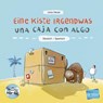 Eine Kiste Irgendwas. Kinderbuch Deutsch-Spanisch mit Audio-CD - Lena Hesse - 9783198295991