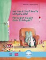 Der Dachs hat heute Langeweile!. Deutsch-Türkisch - Moritz Petz - 9783199796008