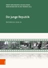 Die junge Republik - MESNER,  Maria ; Kriechbaumer, Robert ; Wohnout, Helmut - 9783205206606