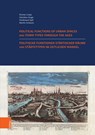 Politische Funktionen städtischer Räume und Städtetypen im zeitlichen Wandel. Nutzung der historischen Städteatlanten in Europa. - Roman Czaja ;  Martin Scheutz ;  Ferdinand Opll ;  Zdzislaw Noga - 9783205209027