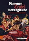 Damonen, Teufel, Hexenglaube - Rudolf Simek - 9783205216780