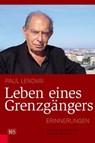 Leben eines Grenzgängers - Paul Lendvai - 9783218008709