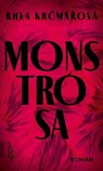 MONSTROSA - Rhea Krčmářová - 9783218014090
