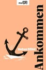 Ankommen - Vedran Džihić - 9783218014434
