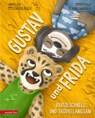 Gustav und Frida - Blitzeschnell und trödellangsam: Eine Geschichte übers Trödeln und Hetzen - Madlen Ottenschläger - 9783219119367