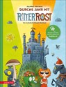 Durchs Jahr mit Ritter Rost - mit vielen Songs zum Streamen und Anleitungen zum Kreativsein - Jörg Hilbert ; Felix Janosa - 9783219119657