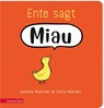 Ente sagt Miau - Juliette Maciver - 9783219120363