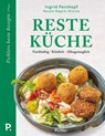 Resteküche - Ingrid Pernkopf ; Renate Wagner-Wittula - 9783222140273