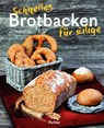 Schnelles Brotbacken für Eilige - Angelika Kirchmaier - 9783222140280