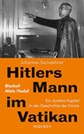 Hitlers Mann im Vatikan - Johannes Sachslehner - 9783222150401