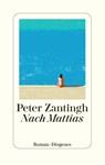 Nach Mattias - Peter Zantingh - 9783257071290