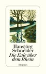 Die Eule über dem Rhein - Hansjörg Schneider - 9783257071627